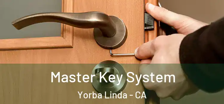 Master Key System Yorba Linda - CA